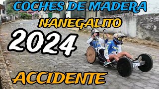 CARRERA DE COCHES DE MADERA NANEGALITO 2024 ACIDENTE [upl. by Iot65]