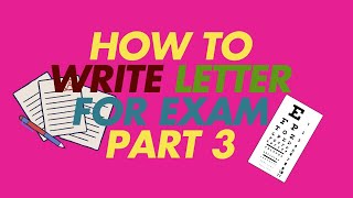 ow to write English letter for exam part 3 [upl. by Also]