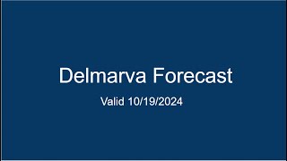 Delmarva Forecast 10192024 [upl. by Un]