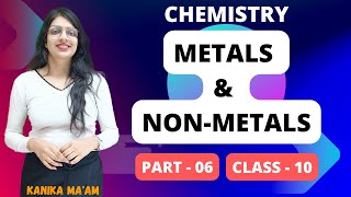 Metals And NonMetals Class 10  Science  Chapter  03  Detailed Lecture  Part  06 [upl. by Igenia]