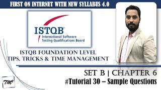 ISTQB Foundation Level Sample Questions  Tutorial 30  SET B  Chapter 6  ISTQB Mock Questions [upl. by Rudy]