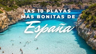 Las 10 Playas Más Bonitas De España 2021 [upl. by Rosel]