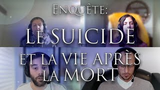 451ENQUÊTE LE SUICIDE et VIE APRÈS LA MORT  Délivrance ou piège dans lastral  Investigation [upl. by Dyanne]