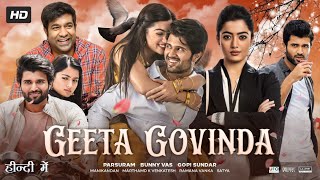 Geetha Govindam Full Movie In Hindi Dubbed HD  Vijay Deverakonda  Rashmika  Review amp Facts [upl. by Ynoble862]