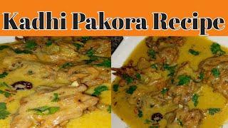 Kadhi Pakora Recipe  kari Pakora easy [upl. by Derk]