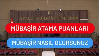 Mübaşir Atama Puanları  Mübaşir Nasıl Olursunuz [upl. by Darleen120]