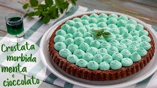 CROSTATA MORBIDA MENTA E CIOCCOLATO  Ricetta facile di Benedetta [upl. by Latreshia]