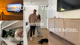 Moving Vlog 5  Ich verzweifle an neuen Möbeln🪑Wir streichen🎨Ostern zu Hause🐣🪺 [upl. by Shelly]