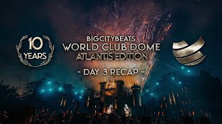 BigCityBeats WORLD CLUB DOME Atlantis Edition 2023 I Day 3 I Official Recap [upl. by Lenette]