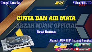 CINTA DAN AIR MATA  REVO RAMON KARAOKE SX KN7000 [upl. by Lyrem]