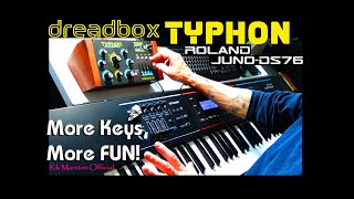 Dreadbox Typhon Roland JUNODS76 More Keys More FUN Synthesizer Rik Marston [upl. by Roxane]