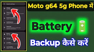 Moto g64 5g Battery Jaldi Khatam Ho Jati Hai  Moto g64 5g Me Battery Backup Kaise Badhaye [upl. by Llehcnom450]