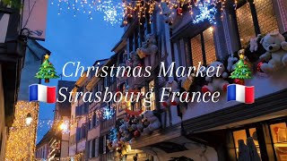 CHRISTMAS MARKET STRASBOURG FRANCE 2023 [upl. by Osyth814]