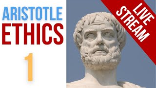 Aristotles Ethics 1 Livestream [upl. by Karissa]