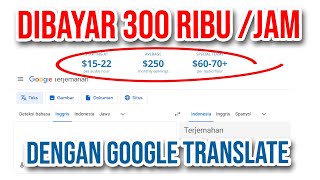 CARA BARU Kerja Online Dari Rumah Dibayar 300 Ribu Per Jam Dengan Google Translate [upl. by Esinned]