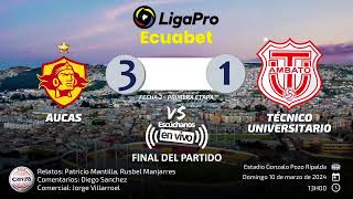 EN VIVO  Aucas vs Técnico Universitario [upl. by Dalia]