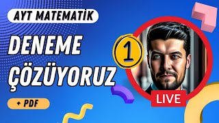 🔴CANLI YAYIN  AYT Matematik Deneme Çözümü 01 [upl. by Glyn]