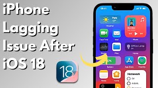 Fix Lagging Issues on iPhone After iOS 18 Update  StepbyStep Guide [upl. by Thain]