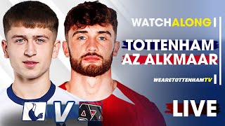 Tottenham Vs AZ Alkmaar • Europa League LIVE WATCH ALONG [upl. by Ynaitirb]