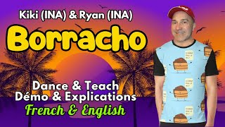 Borracho Line Dance Dance amp Teach  Démo amp Explications  French amp English [upl. by Buzzell]