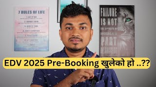 EDV 2025 PreBooking खुलेको हो [upl. by Rossi26]