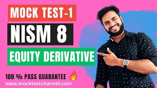 NISM Equity Derivatives Series 8 Mock Test 1 🔥 [upl. by Abernon]