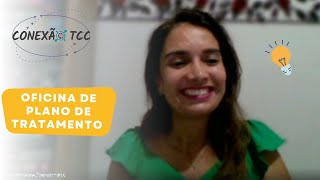 OFICINA PLANO DE TRATAMENTO  CONEXÃO TCC  TERAPIA COGNITIVO COMPORTAMENTAL [upl. by Christyna]