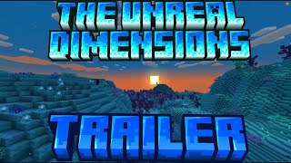 The Unreal Dimensions  Mod Trailer [upl. by Uchida]