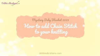 How to Add Chain Stitch to your Knitting  MBBC2023 [upl. by Yltsew]