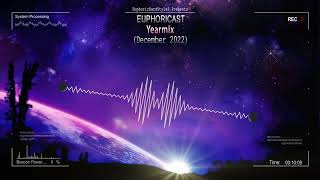 Euphoricast 65  Yearmix December 2022 HQ Mix [upl. by Enileuqkcaj]