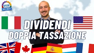 Dividendi e Doppia Tassazione  Tutto quello che DEVI Sapere [upl. by Vasyuta550]