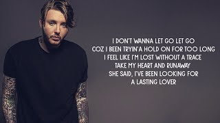 Sigala James Arthur  Lasting Lover Lyrics [upl. by Sauls688]