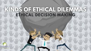 Ethical Decision Making Kinds of Ethical Dilemmas [upl. by Hsital298]