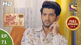 Kyun Utthe Dil Chhod Aaye  Ep 71  Full Episode  03rd May 2021 [upl. by Weingartner]