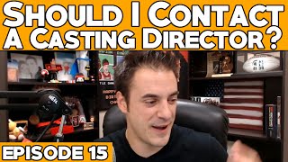 Should I Contact A Casting Director   How To Get On Reality TV Episode 15 [upl. by Barlow201]