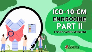 ICD10CM Specific Coding Guidelines  Endocrine Part II [upl. by Russi763]