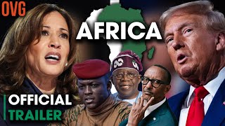 Who is the Best US President for Africa  2024 US Election  Official Trailer [upl. by Kanya]