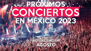 Calendario de conciertos 2023 en México Actualización AGOSTO [upl. by Anelrad]