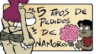 5 tipos de pedidos de namoro [upl. by Eeryn]