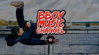 Bboy Music 2017  Dj Creem  Sound Bwoys Drive  GO TO THE PEAK Singles Alb💯Bboy Music Channel💯 [upl. by Shulman]