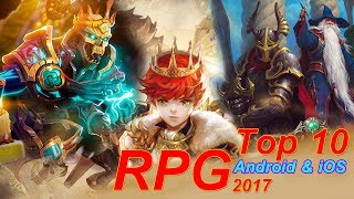 Top 10 New Android amp iOS RPG Games 2017 🥇 RolePlaying Games 2017 Android amp iOS [upl. by Cull]