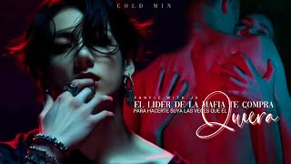 ♡ ⌇ El lider de la mafia te compra para h4certe suy4 las veces que él quiera┇Imagina con Jungkook [upl. by Kirchner]