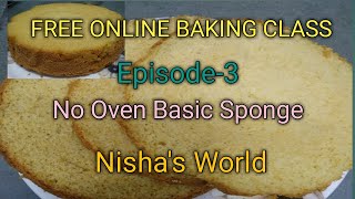 Free Online Baking Class Episode3  Vanilla Spong cake without ovenNishas World [upl. by Dragone376]