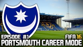 FIFA 16 PORTSMOUTH CAREER MODE 1  MY TOUGHEST CHALLENGE [upl. by Yk]