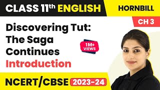 Discovering Tut Class 11 in English  Hornbill Chapter 3 Class 11 English [upl. by Noirad]