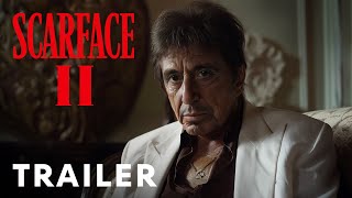 Scarface 2  Teaser Trailer  Al Pacino [upl. by Oiligriv]