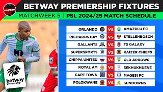 🟢 Betway Premiership 2024 Fixtures Matchweek 5  Betway Premiership 202425 Match Schedule [upl. by Illyes565]