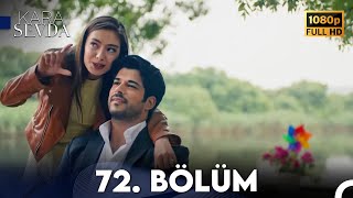 Kara Sevda 72 Bölüm FULL HD [upl. by Tamqrah343]