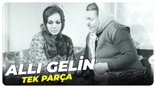 Allı Gelin  Eski Türk Filmi Tek Parça [upl. by Makell]