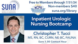 Inpatient Urologic Nursing Bootcamp Preview [upl. by Nomaid]